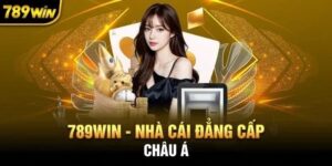 Tìm hiểu về nền tảng 789win