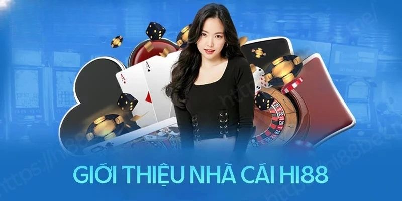 Hi88 nền tảng uy tín